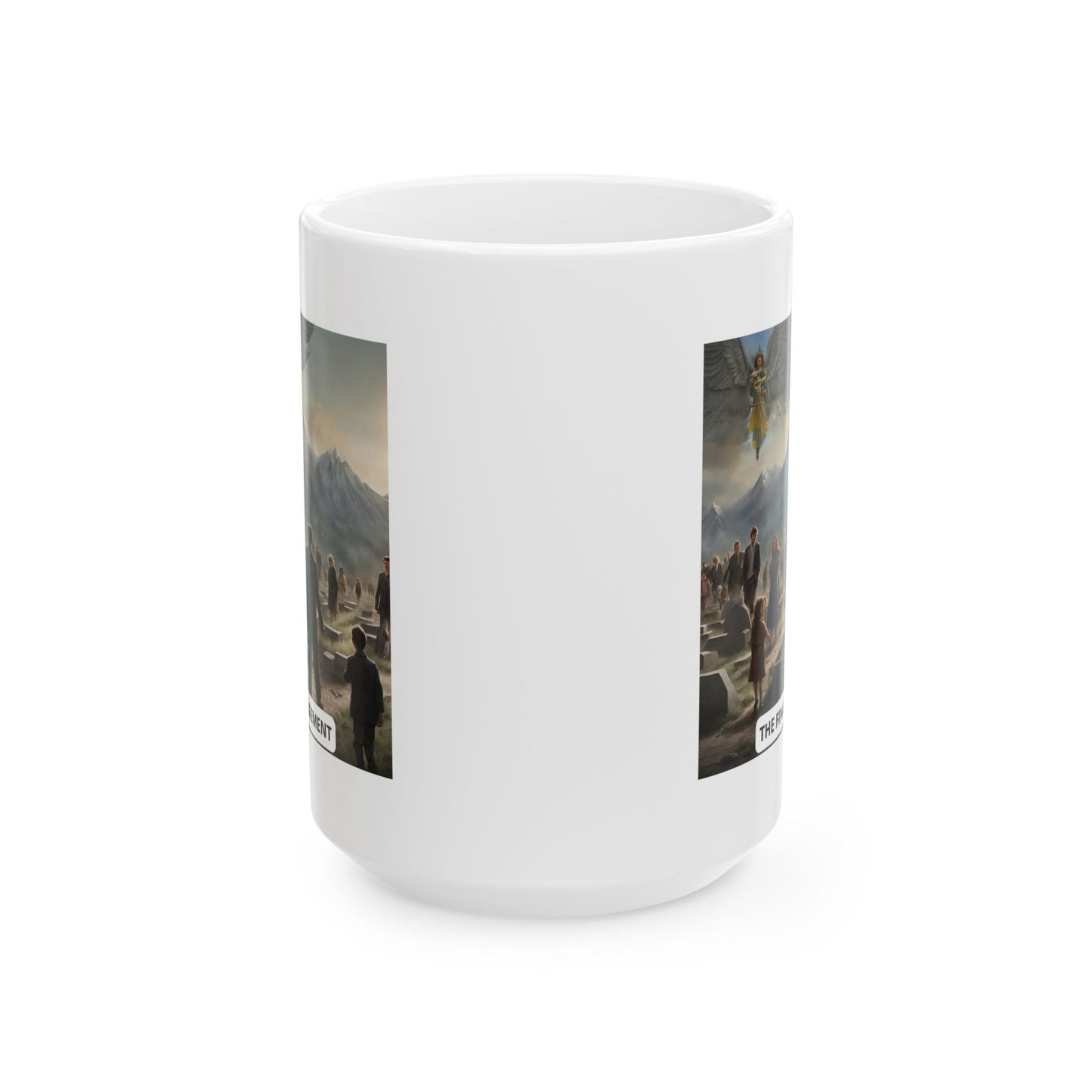 The Final Judgement Ceramic Mug 11oz, 15oz