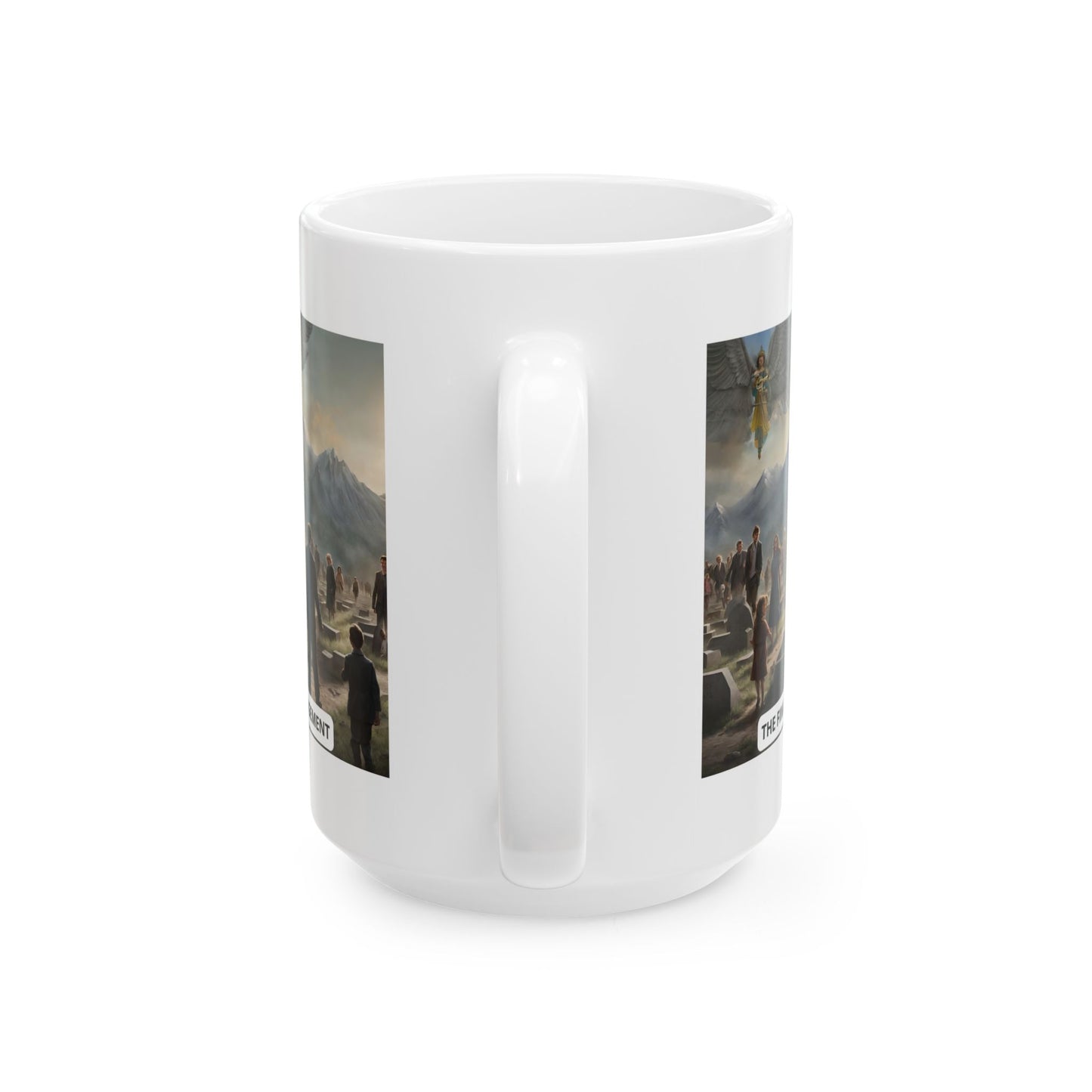 The Final Judgement Ceramic Mug 11oz, 15oz